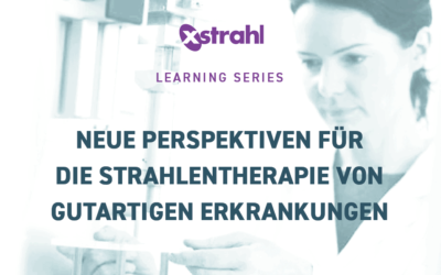 Schmerzen lindern, die Funktionen und Lebensqualität erhalten: Neue Perspektiven für die Strahlentherapie von gutartigen Erkrankungen